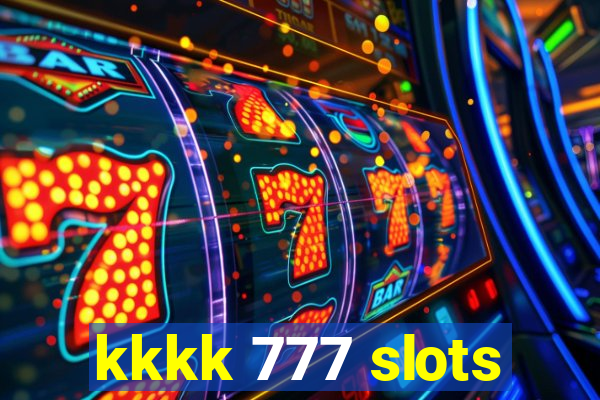 kkkk 777 slots